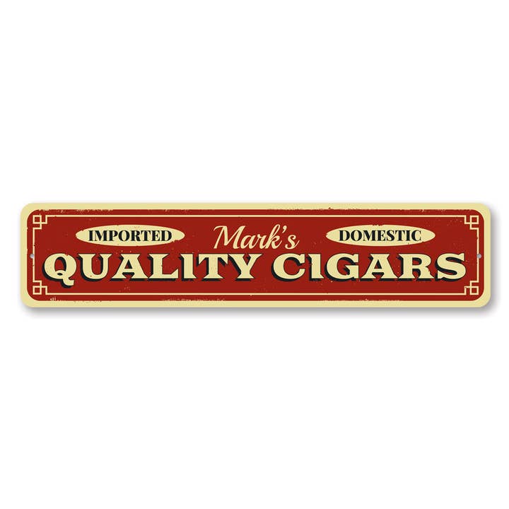 Quality Cigars Sign for wholesale by Lizton Sign Shop, Inc