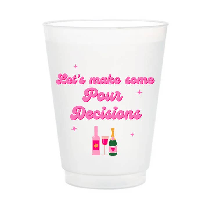 Let's Make Some Pour Decisions- Set of 8 Reusable Cups for wholesale by Sara's Signature