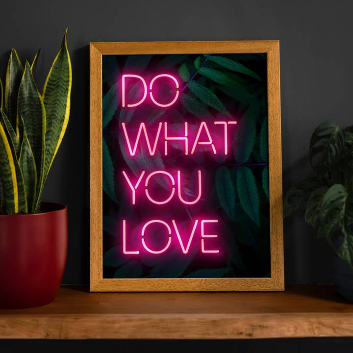 Do What You Love Neon Quote Print for wholesale by Ink & Drop