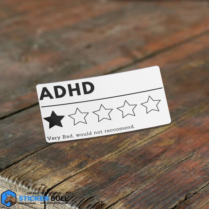 Sticker Bull - Wholesale Sticker - ADHD Would Not Recommend Sticker, Vinyl Stickers, Meme Sticker, Meme, Funny Sticker, Bumper Sticker Funny, Stickers, ADHD Sticker, Self Help