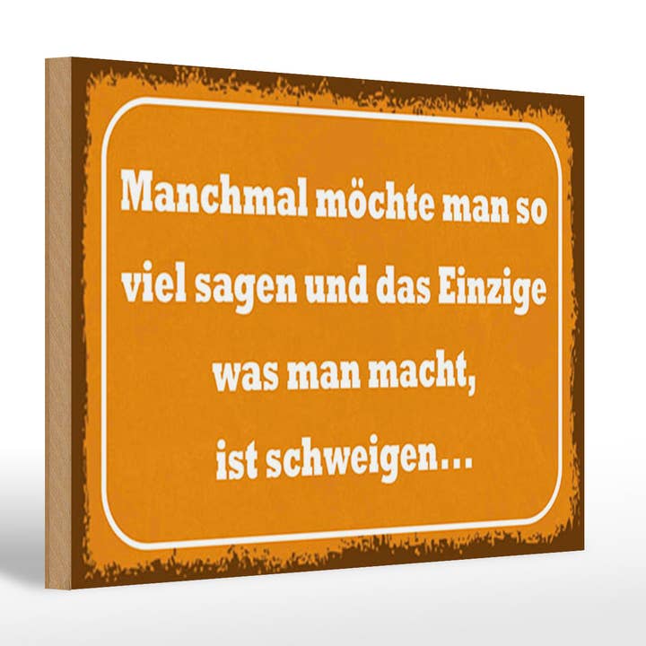 Træskilt 20x30cm det eneste, man gør, er at tie stille for engroshandel hos Femer