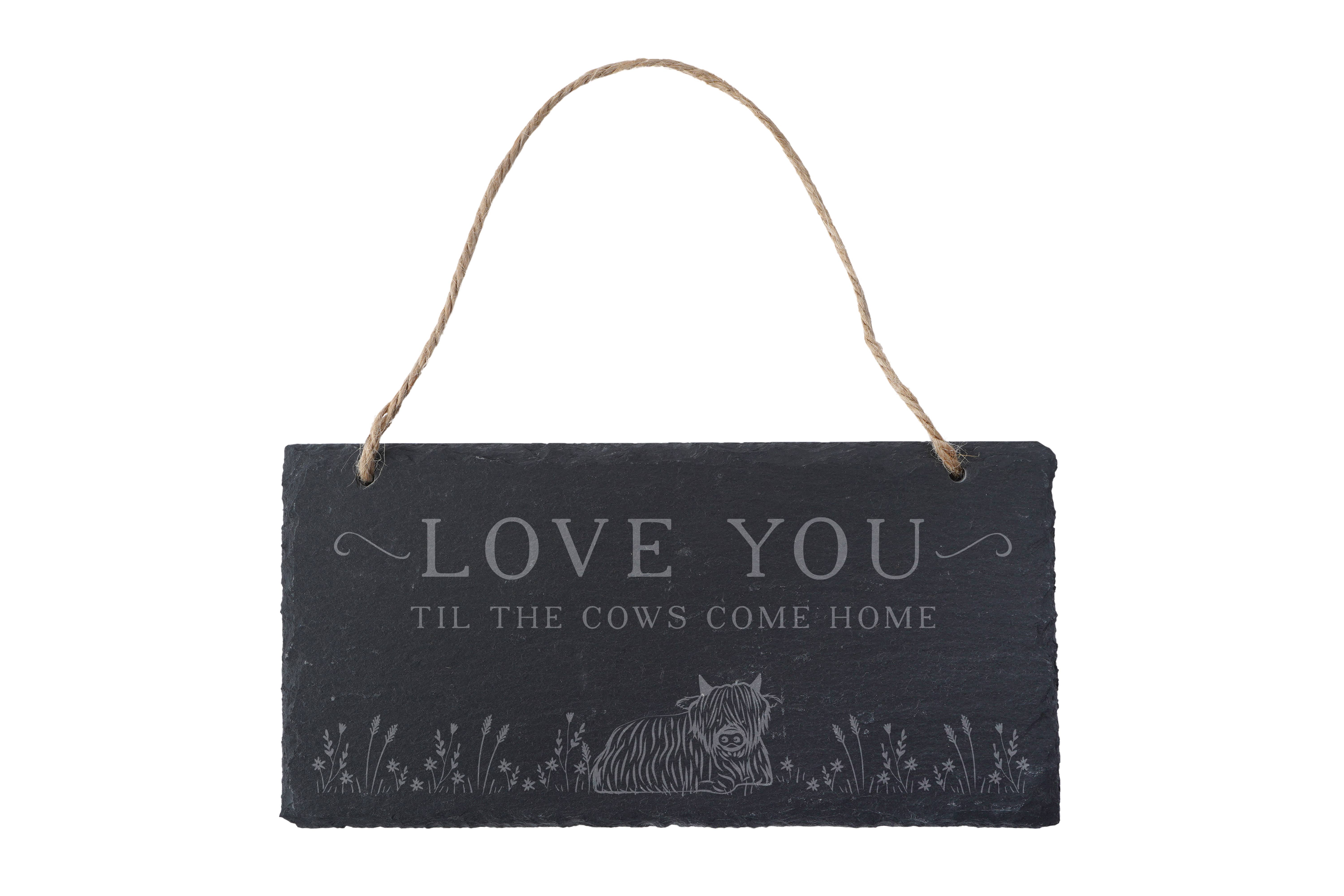 CGB Giftware - Venta al por mayor Letreros - Colgador de pizarra «Love You Til The Cows Come Home»1