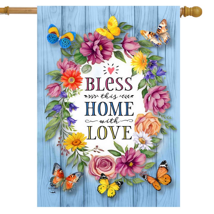 Bless This Home With Love House Flag for wholesale by Briarwood Lane
