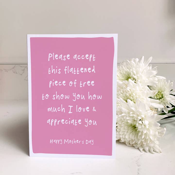 Funny Mother's Day Card - Flattened Piece Of Tree for wholesale by Bow & Bell