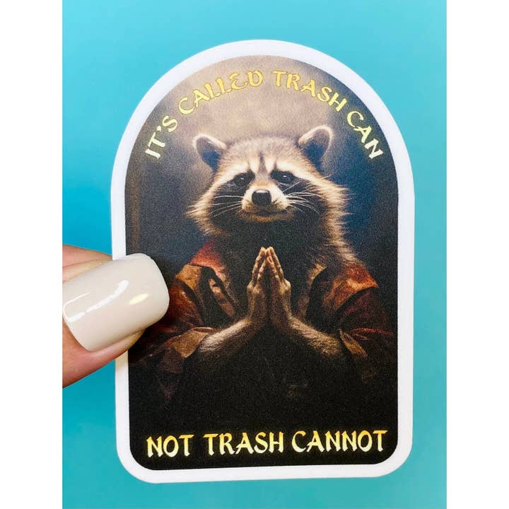 Funny Patron Saint of Trash Sticker - It's Trash Can! for wholesale by Otto's Grotto