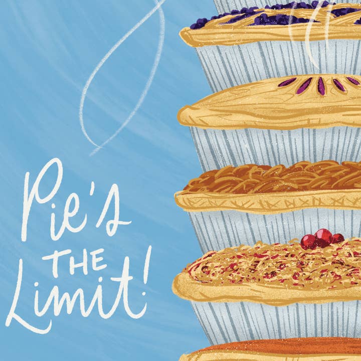 Joylark Studio - Wholesale Everyday Greeting Card - Pie's the Limit Card