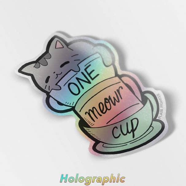 One Meowr Cup Cat Holographic Vinyl Sticker, fars dag for engroshandel hos Flair Fighter