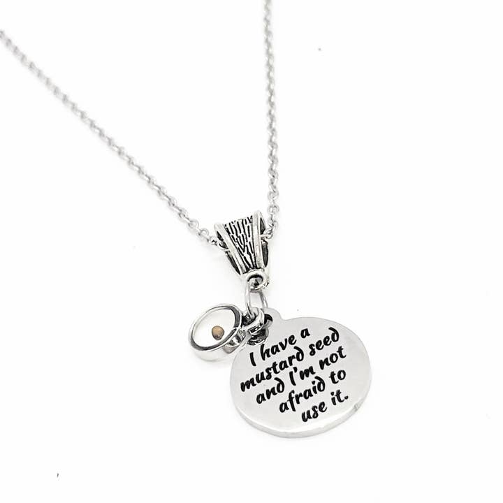 Faith Gift, I Have A Mustard Seed And I’m Not Afraid To Use It Pendant Necklace, Mustard Seed Faith Quote, Baptism Gift, Daughter Gift for wholesale by JKCE Designs