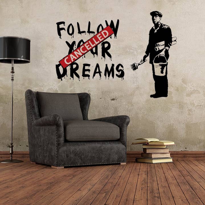 Banksy Follow Your Dreams Wall Sticker - Homeless Cancelled Art Ideas Mac Macbook Vinyl Decal for wholesale by Decords