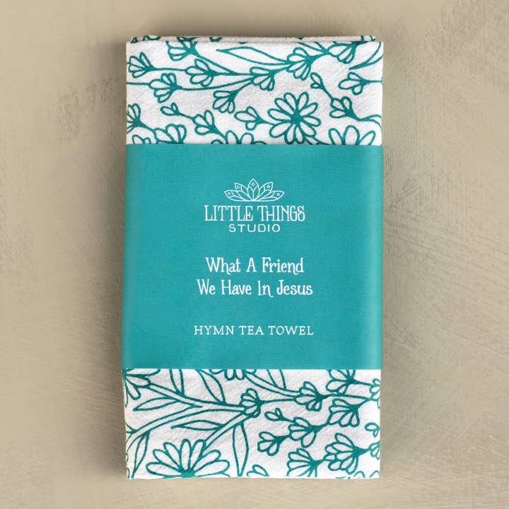 Little Things Studio - Wholesale Tea Towel - What A Friend Hymn Tea Towel — 24"x20"