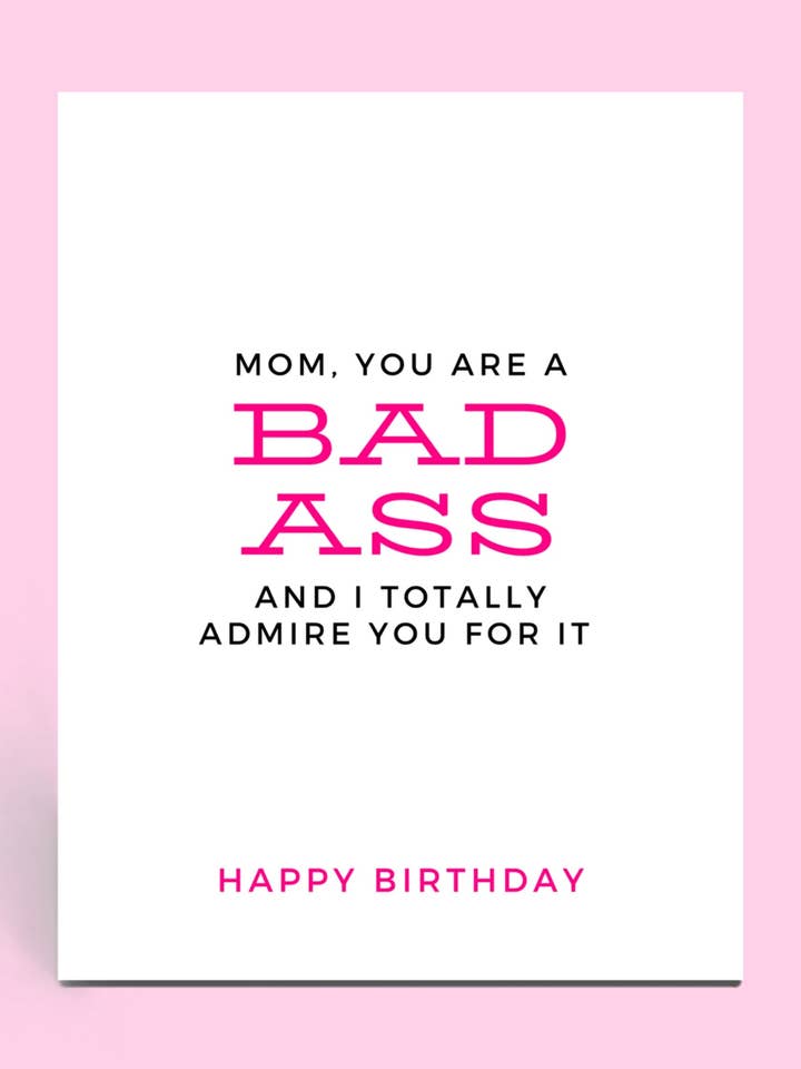 Mom Bad Ass Birthday Card for wholesale by Cards o' Glee LLC