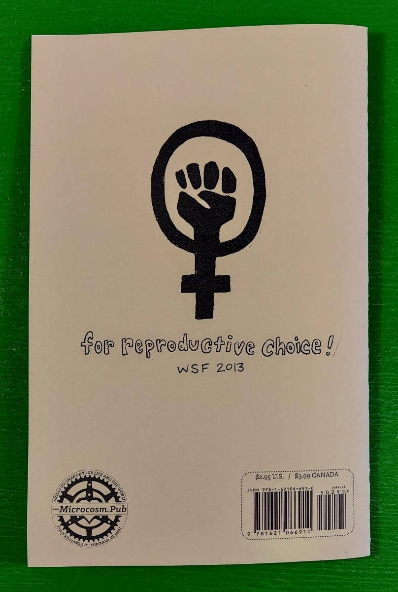 Microcosm Publishing & Distribution - Wholesale Social Sciences Book - Garden Feminism Zine #1: A Resource Book for Abortion Care1