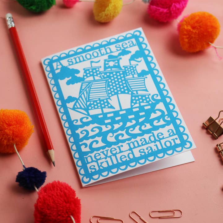 Carte imprimée A6 A Smooth Sea Never Made A Skilled Sailor pour la vente par pogofandango