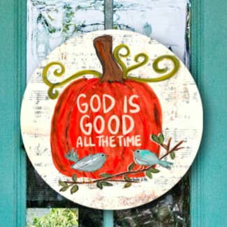 God is Good All the Time Pumpkin Door Hanger for wholesale by Baxter & Me