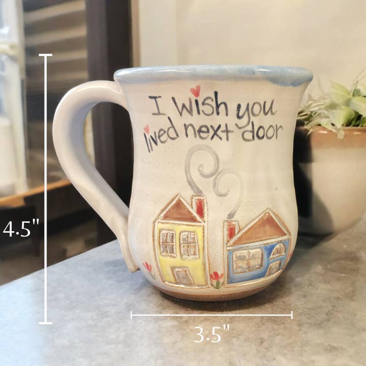 MudWorks Pottery – wholesale Coffee mug – Wish You Lived Next Door Mug