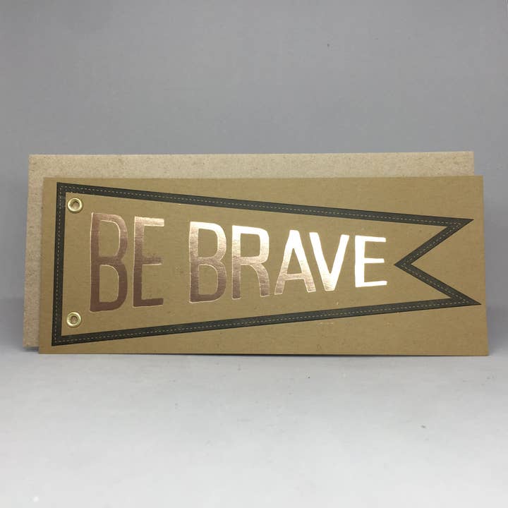 Be Brave for wholesale by Big Wheel Press