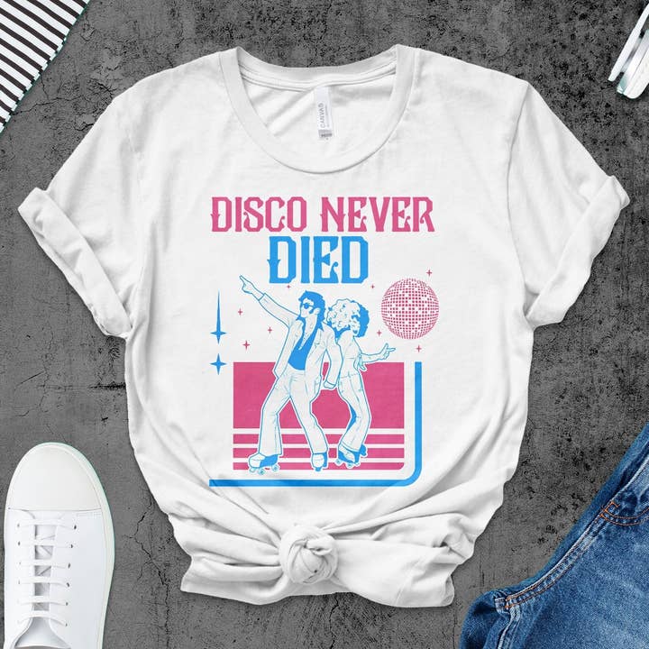 Retro Disco T-Shirt, Disco Never Died Slogan Tee, Vintage Style Dance Shirt, Unisex 70s Music T-Shirt, Party Wear for wholesale by FreakyTeeFactory
