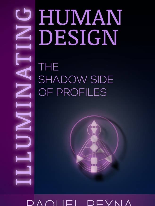 Illuminating Human Design: The Shadow Side of Profiles for wholesale by Independent Publishers Group