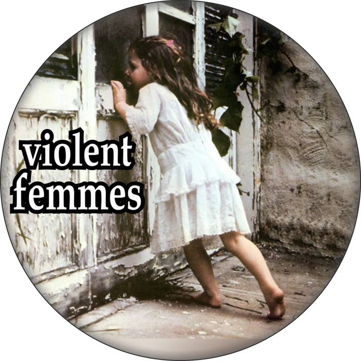 Pin-on Button - 1.25 Inch - Violent Femmes for wholesale by Square Deal Recordings & Supplies
