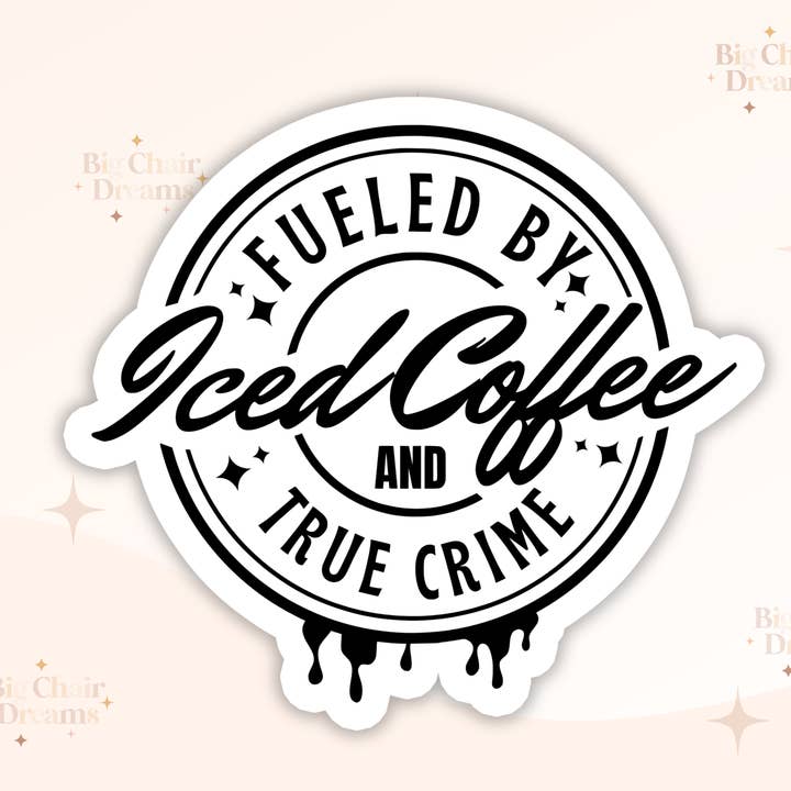 Alimenté par du café glacé et True Crime - Crimetok - Crime Love pour la vente par Big Chair Dreams