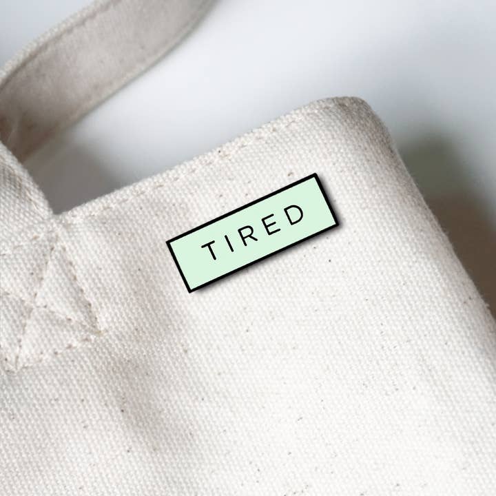 On Point Pins - Wholesale Lapel Pin/Button - TIRED Meme (Glow in the Dark) Lapel Enamel Pin3