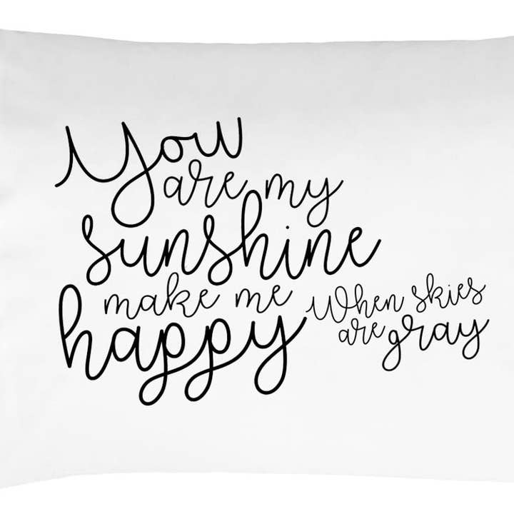Taie d'oreiller « You Are My Sunshine », plusieurs tailles pour la vente par Oh, Susannah