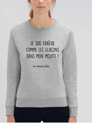 Sweat I'm as fresh as the ice cubes in my mojito for wholesale by Les Vilaines Filles