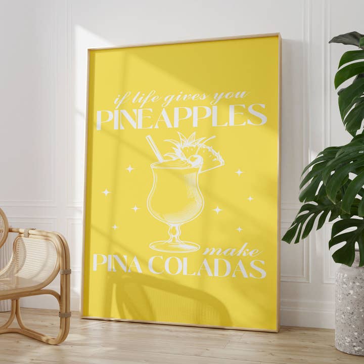 Pineapples Make Coladas Poster for wholesale by House of Binky
