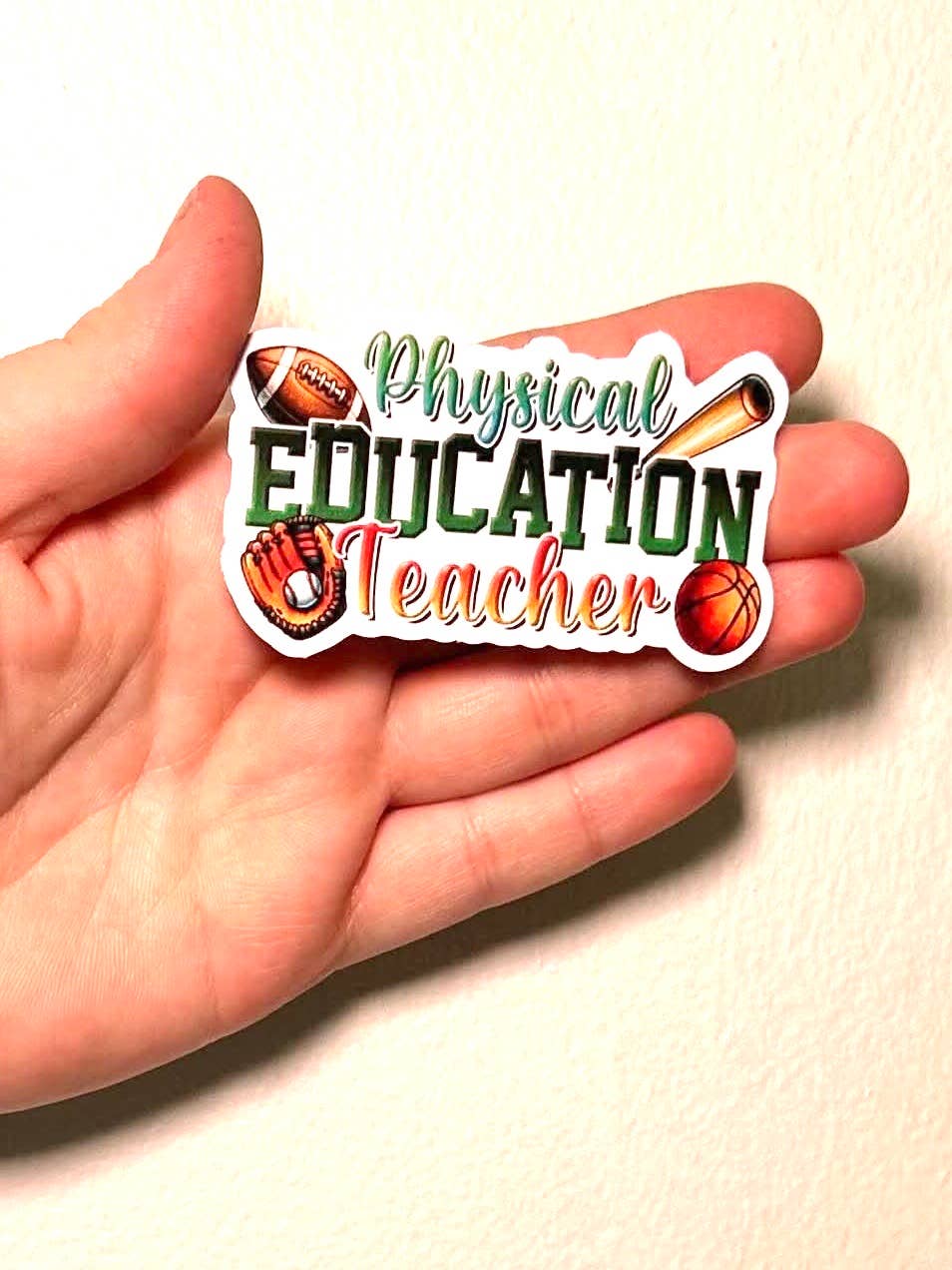 Oily Graphic Creations - Wholesale Sticker - Physical Education- Teaching Staff Sticker/Magnet0
