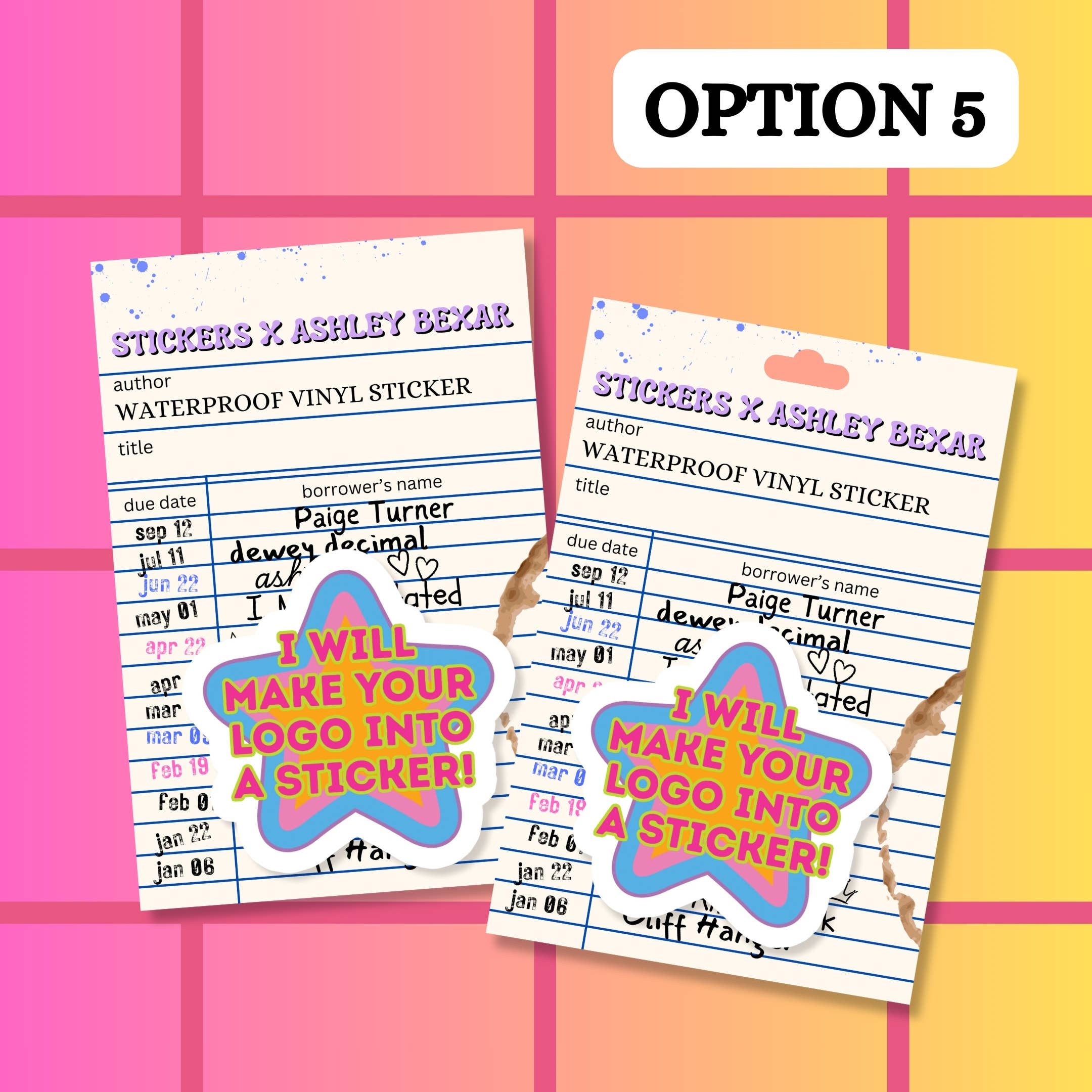 Stickers+ X Ashley Bexar - Wholesale Sticker - Custom Logo Waterproof Vinyl Sticker (Your Design)5