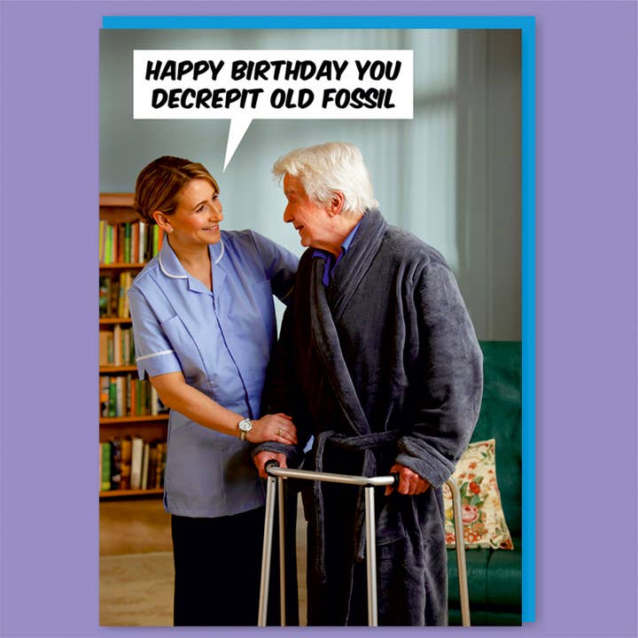 Dean Morris Cards - Wholesale Birthday Card - Decrepit old fossil Greeting Card