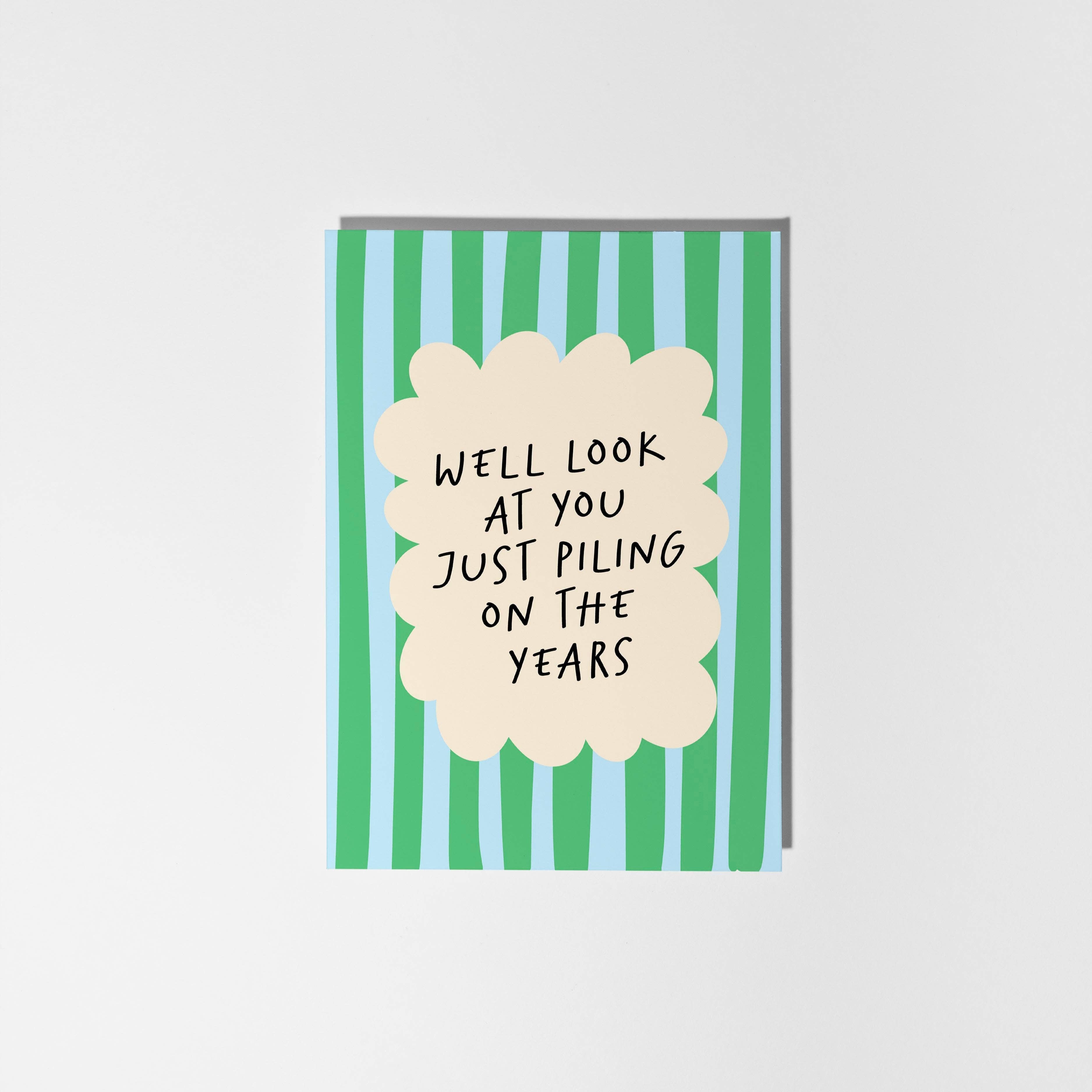 PulpKo – wholesale Birthday card – Piling on the Years Birthday Card0