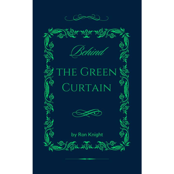 81 Minute Book: Behind the Green Curtain for wholesale by Ron Knight Entertainment, LLC