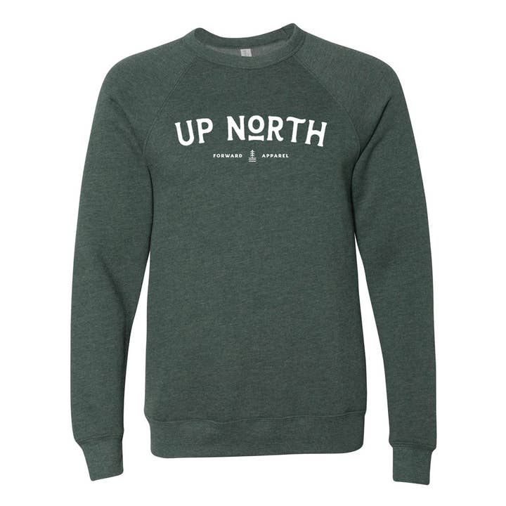 Up North Crew – Forest for wholesale by Forward Apparel Co.