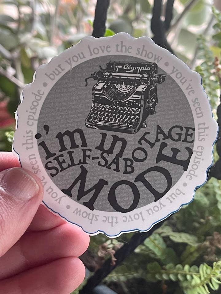 SELF-SABATOGE MODE Vinyl Sticker, Laminated Vinyl Sticker with Typewriter, Writer Stickers, Poet Stickers, Stocking Stuffers, Vinyl Decal for wholesale by Saturnalia Design Lab