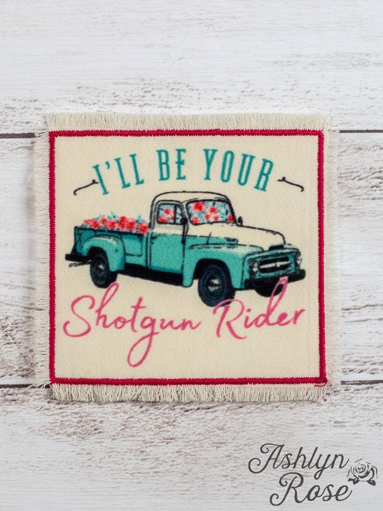 Multi "I'll Be Your Shotgun Rider" Patch for wholesale on Faire0