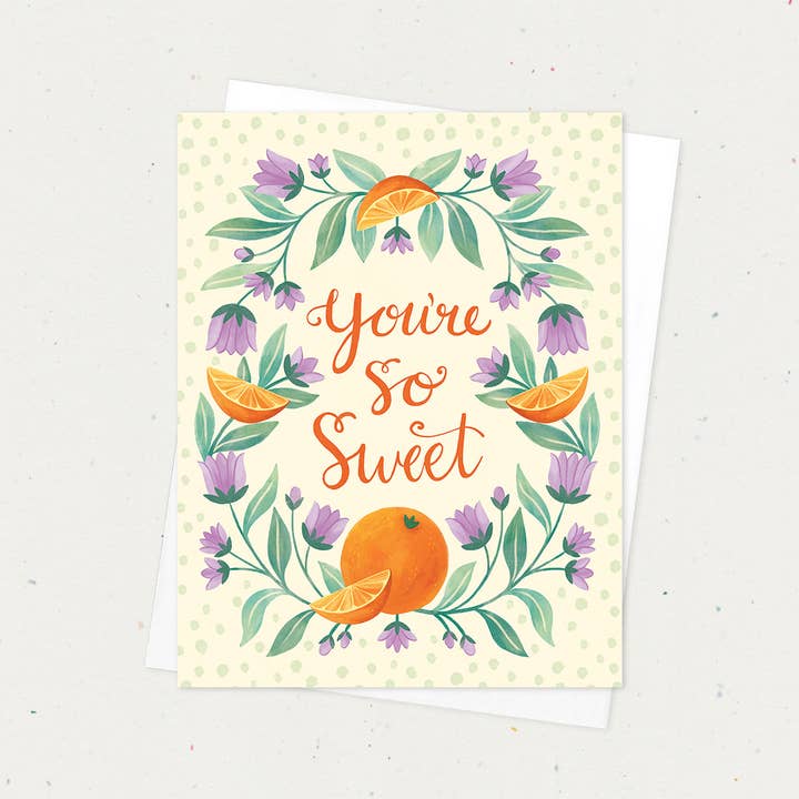 You're So Sweet A2 Everyday Greeting Card on Recycled Paper for wholesale by Natalie Adams Studio
