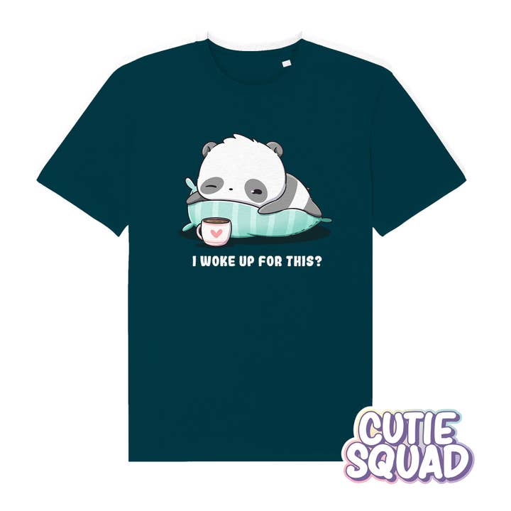 Je me suis réveillé pour ça | T-shirt pour la vente par CutieSquad