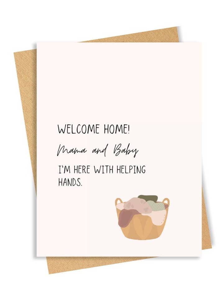 I’m Here With Helping Hands - Postpartum Welcome Home Card for wholesale by Kinzey & Co