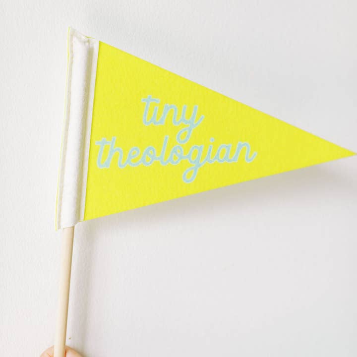 Tiny Theologians - Wholesale Flag - Tiny Theologian Pennants25