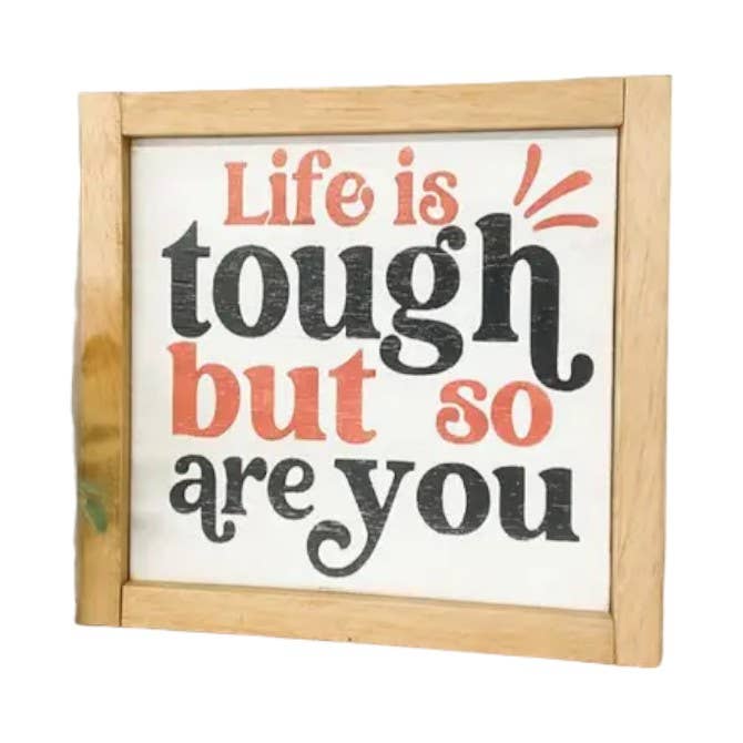 Livet är tufft men det är du också rustik väggkonst för wholesale av Windsor Lane Handmade Decor & More