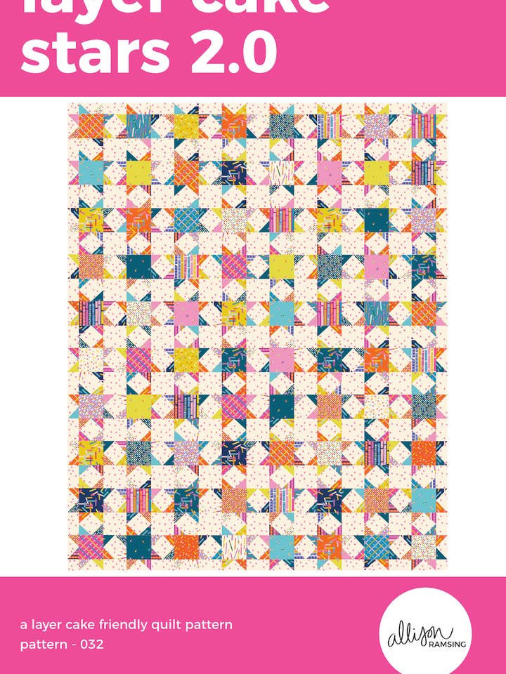 *NEW PATTERN* Layer Cake Stars 2.0 Quilt Pattern - Printed for wholesale by AllisonRamsing.com