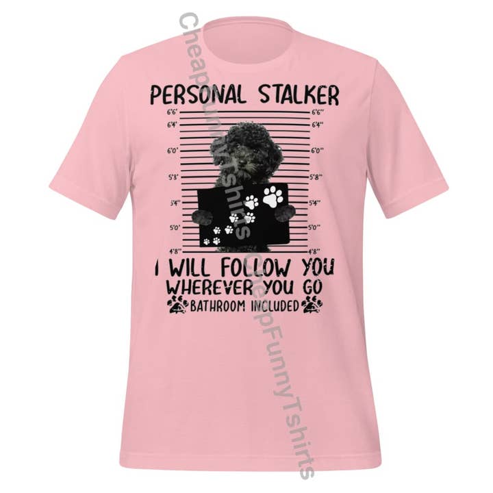 Pudel-Persönlicher-Stalker Unisex-T-Shirt für den Großhandel von Black and Gifted LLC