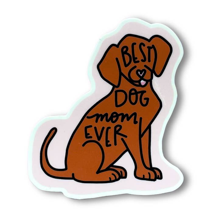 Sticker Meilleur chien maman pour la vente par Pretty Peacock Paperie - Women's Empowerment