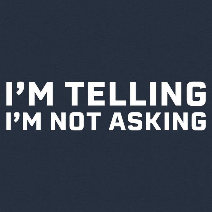 Grunt Style - Wholesale Screen Printed T-Shirt - Men's - I'm Not Asking T-Shirt - Midnight Navy1
