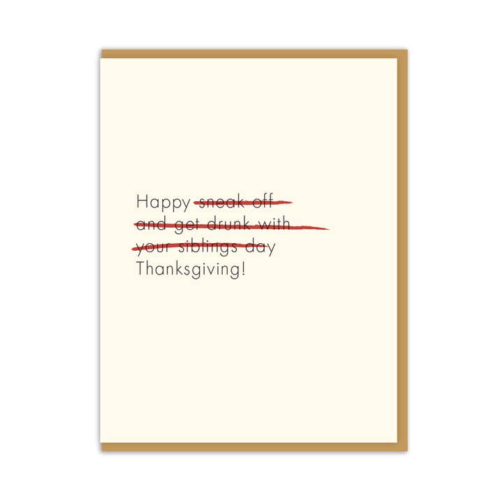 Word dronken met je broers en zussen Thanksgiving Card voor wholesale door Spacepig Press