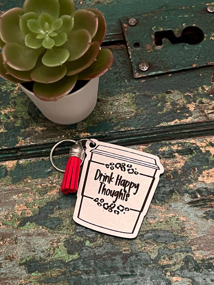 Drink Happy Thoughts coffee keychain for wholesale by Suchfungoods