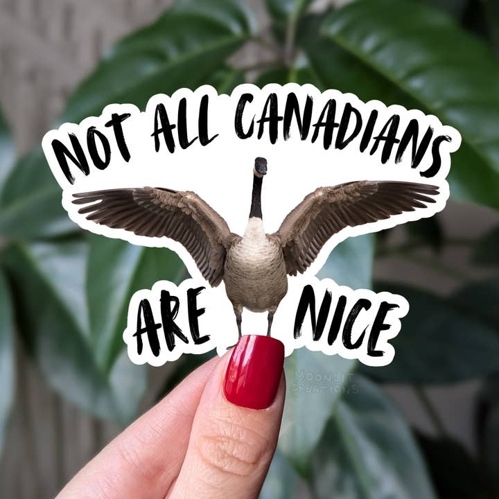 Not All Canadians Are Nice, Funny Canada Goose Sticker for wholesale by Moonlit Creations