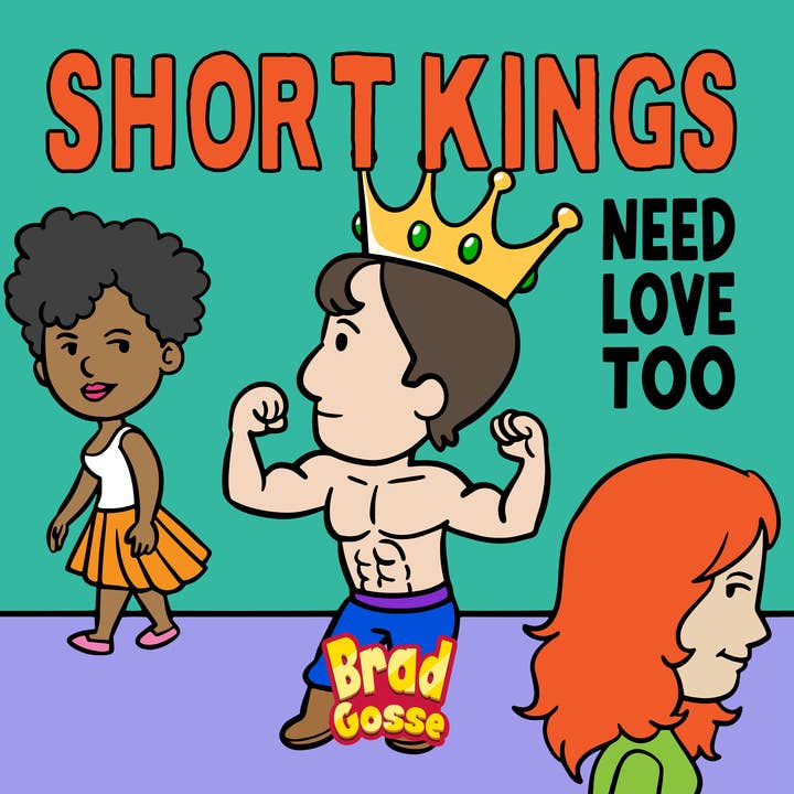 Short Kings: Anche i bassi hanno bisogno d'amore (Copia firmata) per la vendita all'ingrosso da parte di Brad Gosse
