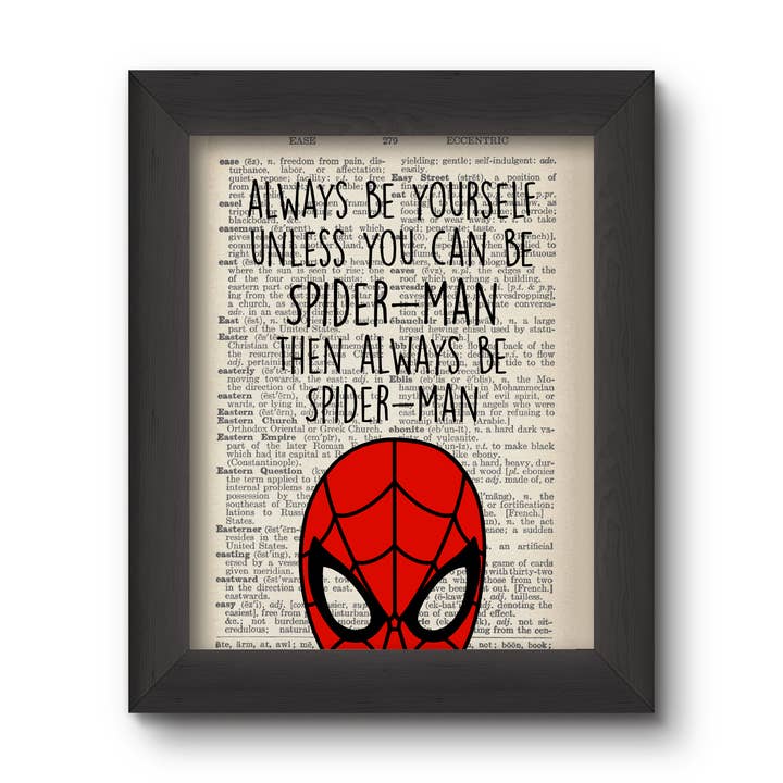 Soyez toujours vous-même à moins que vous ne puissiez être Spiderman... pour la vente par Cecelia Rose Book Page Art